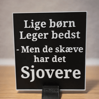 Lige børn.. SKILT