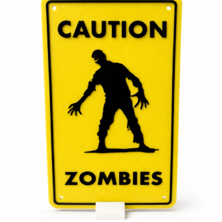 Caution Zombies – 3D printet skilt